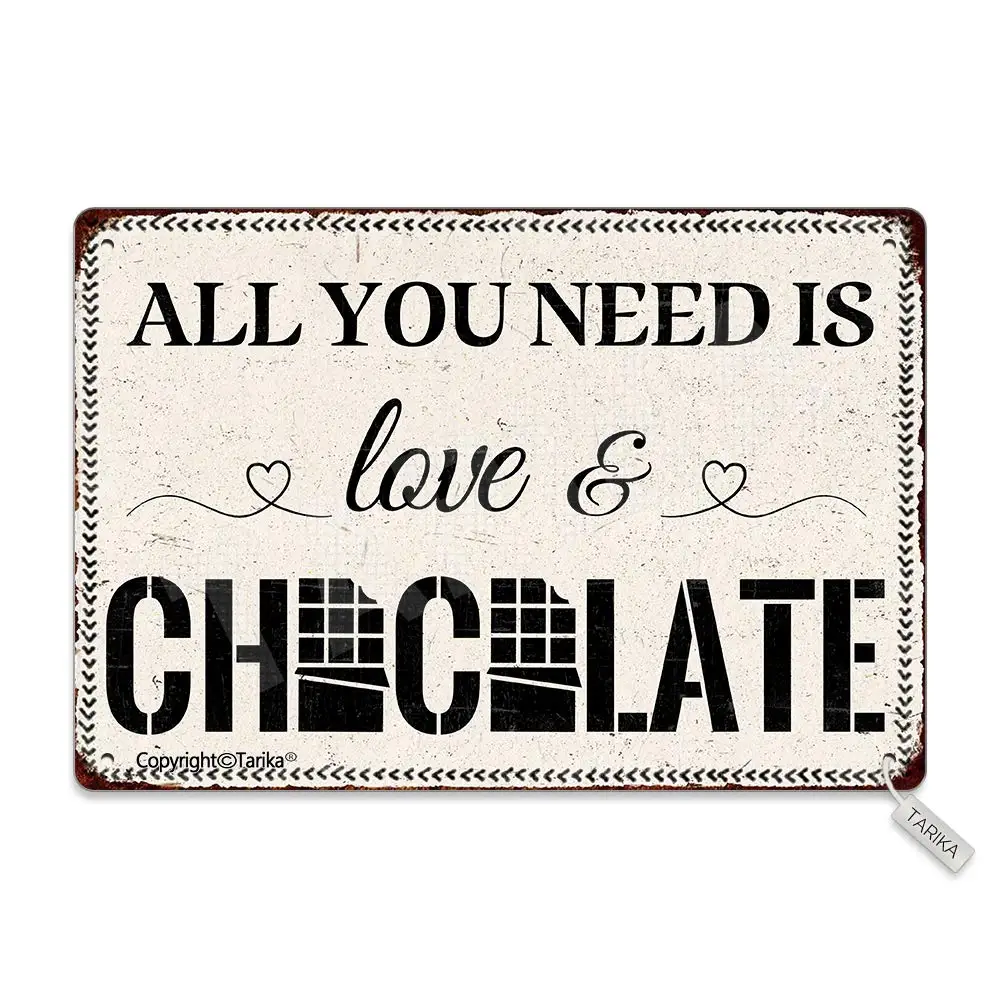 

All You Need is Love and Chocolate Tin 8X12 Inch Vintage Look Decoration Plaque Sign for Home Kitchen Bathroom Farm Garden Garag