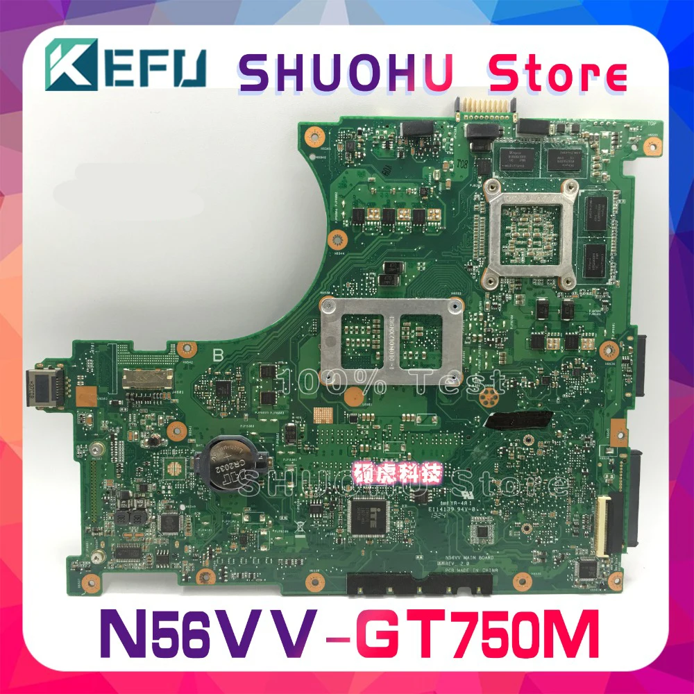 Материнская плата KEFU для N56VV ASUS N14P-GT-A2 N56VM N56VZ N56VB N56V GT750M протестированная на 100%