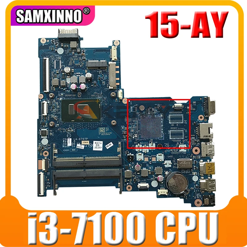 

For HP 15-AY Laptop Motherboard 903795-601 903795-001 CDL50 LA-D707P With SR2ZW i3-7100 CPU DDR4 MB 100% Tested Fast Ship