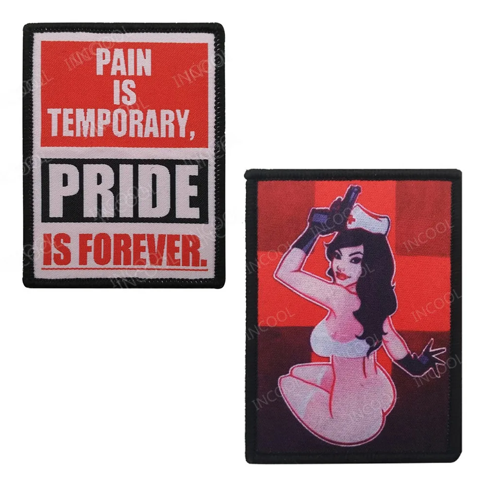 Нашивка с надписью PAIN IS TEMPORARY PRIDE FOREVER нашивка сексуальной девушкой медсестрой