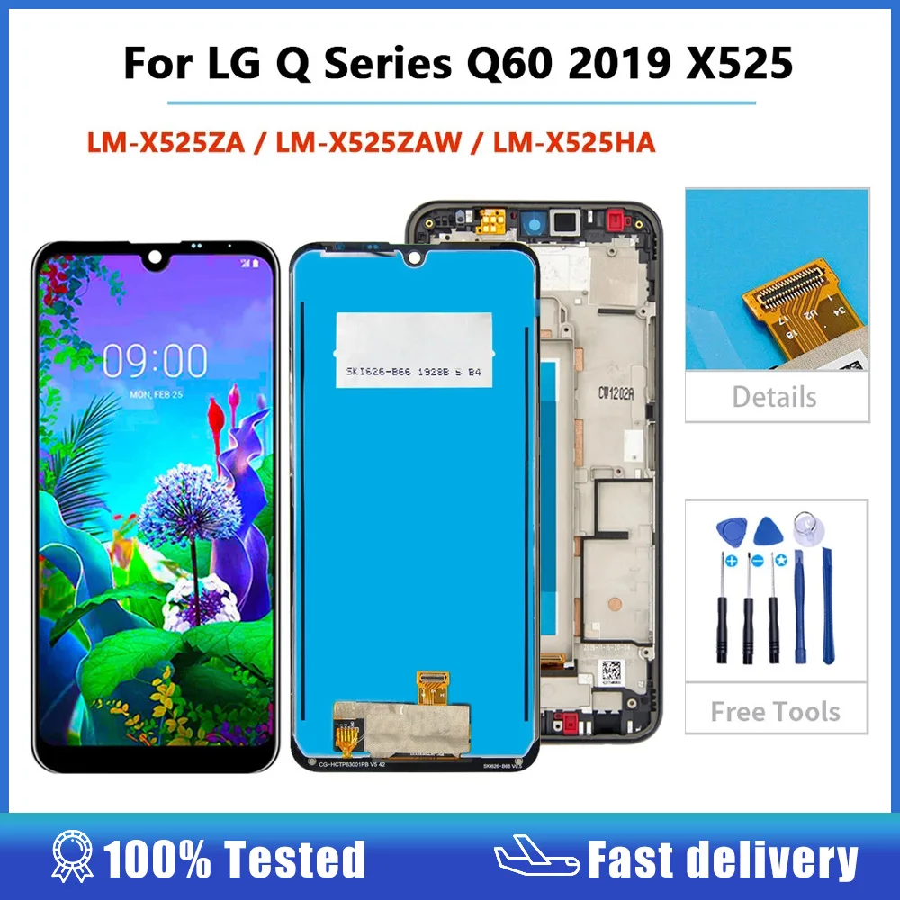 ЖК-дисплей Экран для LG серии Q Q60 2019 X525 LM-X525ZA LM-X525ZAW LM-X525HA ЖК-дисплей Дисплей с рамкой + кодирующий преобразователь сенсорного экрана в сборе Экран дигитайзер в сборе
