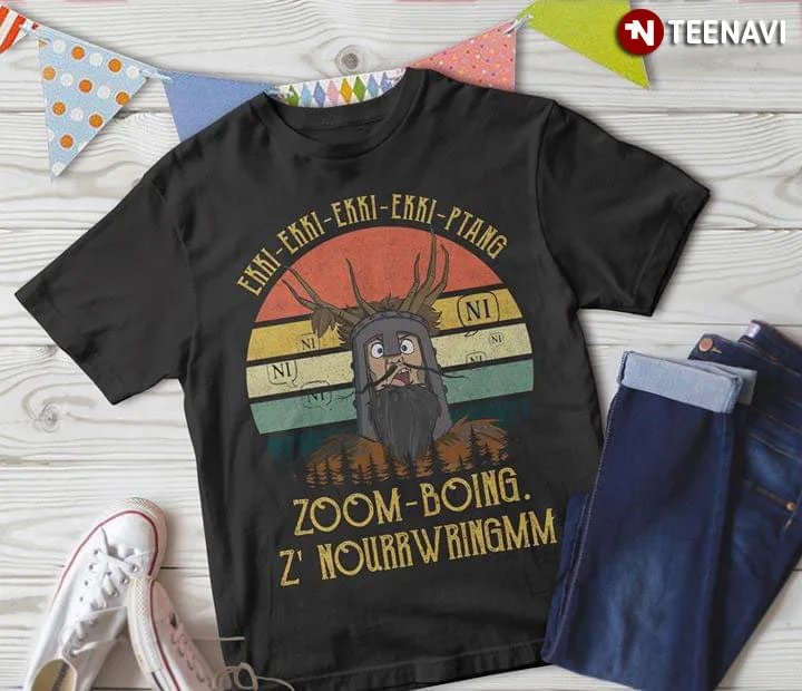 Футболка Knights Who Say Ni Ekki Ptang Zoom Boing Z'Nourrwringmm| |