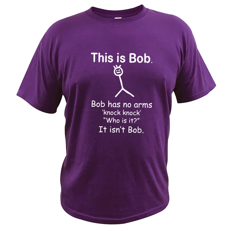 Футболка с надписью «This Is Bob», «Have No Arm», «harcasm», забавная фраза, высокое качество, хлопок, футболка с рисунком, европейский размер - Цвет: Фиолетовый