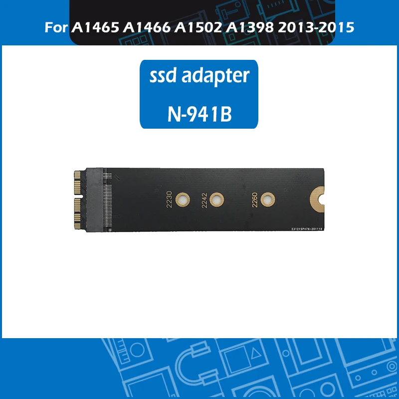

NVMe M.2 NGFF SSD адаптер карты N-941B для Macbook Air Pro A1465 A1466 A1502 A1398 2013 2014 2015