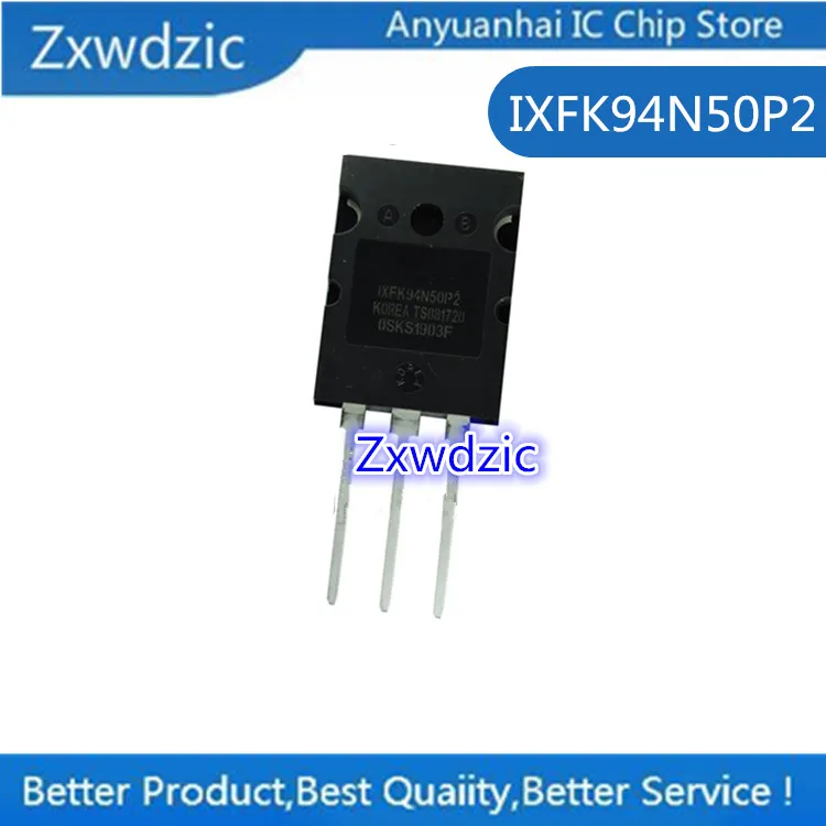 

10 шт., новинка 100%, импортный оригинальный IXFK94N50P2 IXFK98N50P3 IXFK102N30P IXFK140N30P, быстродействующий МОП-транзистор высокой мощности