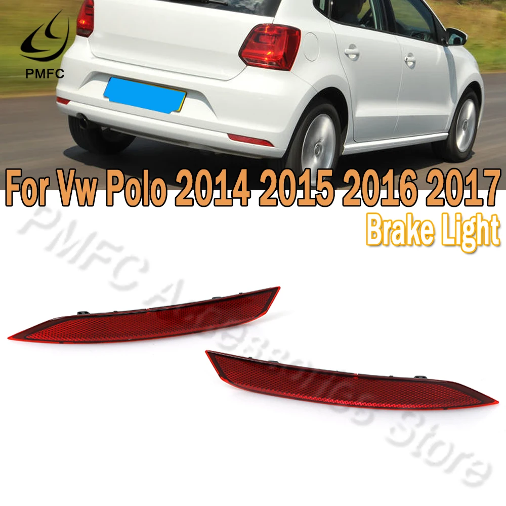 Автомобильный стоп-сигнал PMFC задний бампер отражатель свет s левый и правый для VW