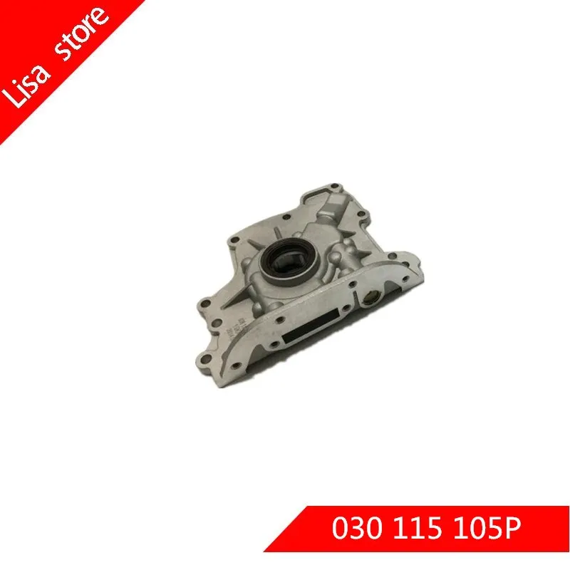 Высококачественный новый масляный насос для A2(8Z0) 1 4 TDI Arosa(6H) 0 16V 030115105P 030115105N 036115105D