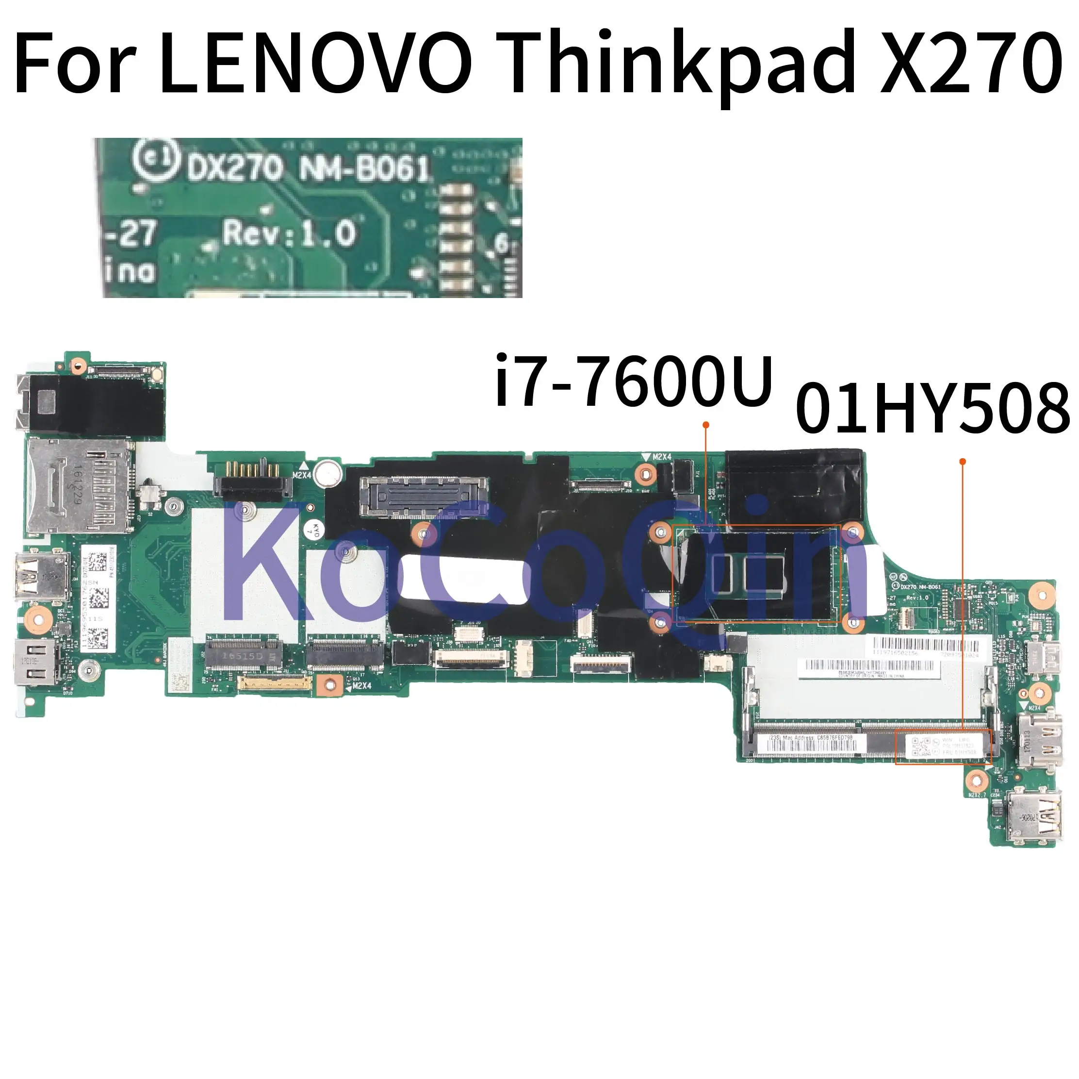 

KoCoQin Laptop motherboard For LENOVO Thinkpad X270 Core SR33Z i7-7600U Mainboard 01HY508 NM-B061