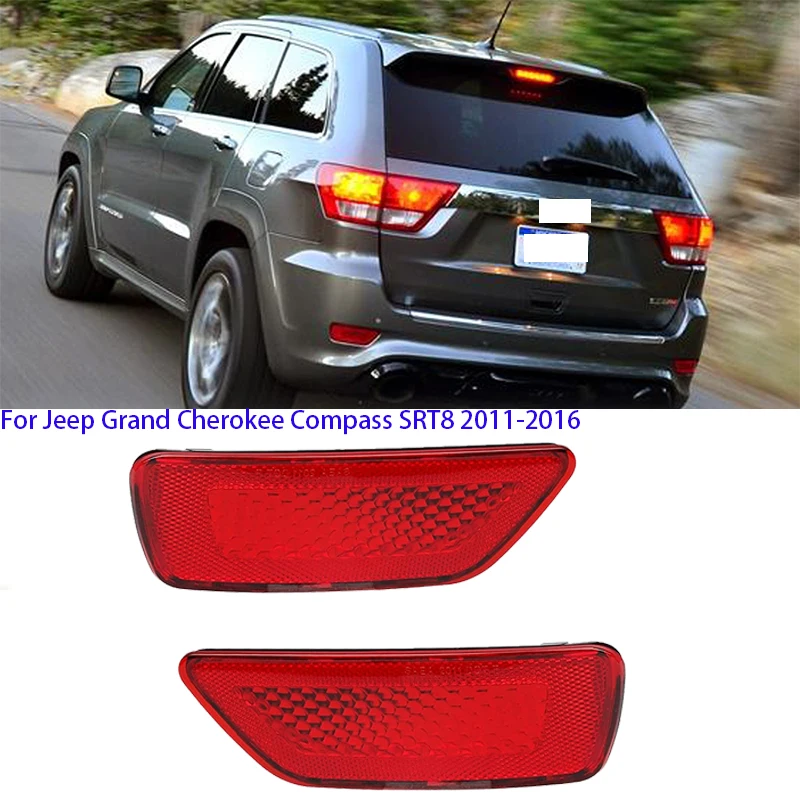 

57010721AC 57010720AC Car Rear Bumper Reflector Light For Jeep Grand Cherokee Compass SRT8 2011 ~ 2016 Car Assembly Tail Light