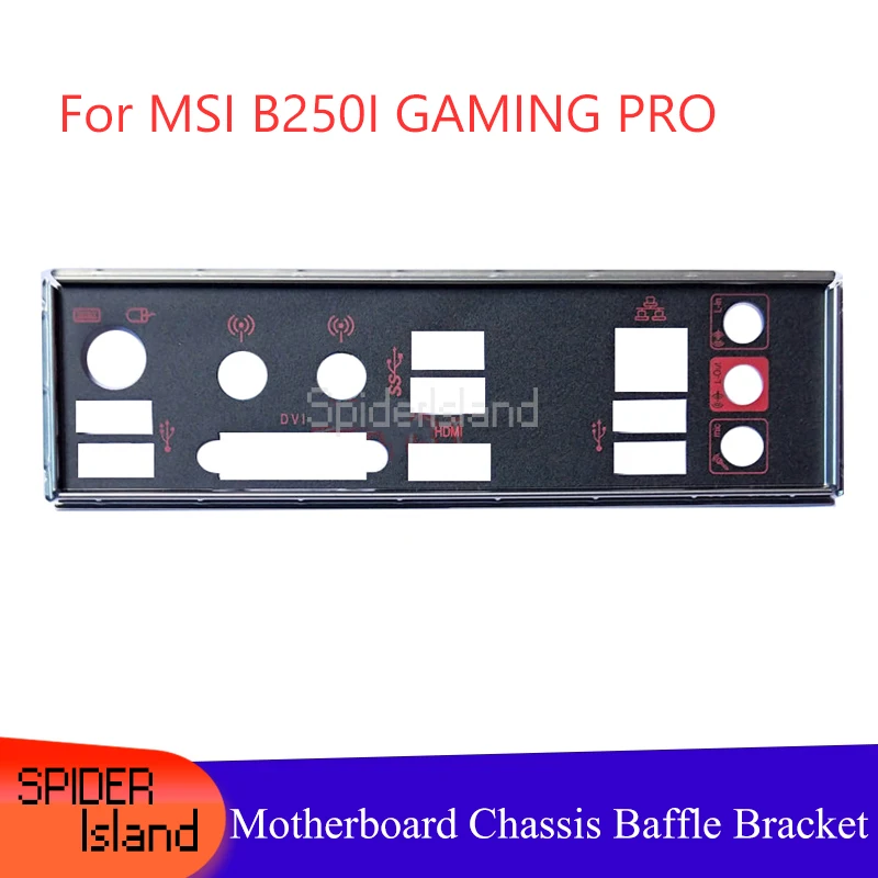 Новая защитная задняя пластина I/O кронштейн корпуса материнской платы для MSI B250I