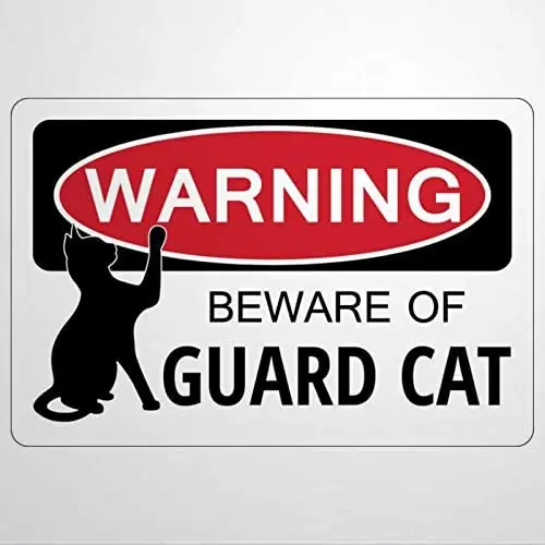 

Beware of Guard Cat Warning Funny Novelty Sign Present Warning Signs Metal Sign