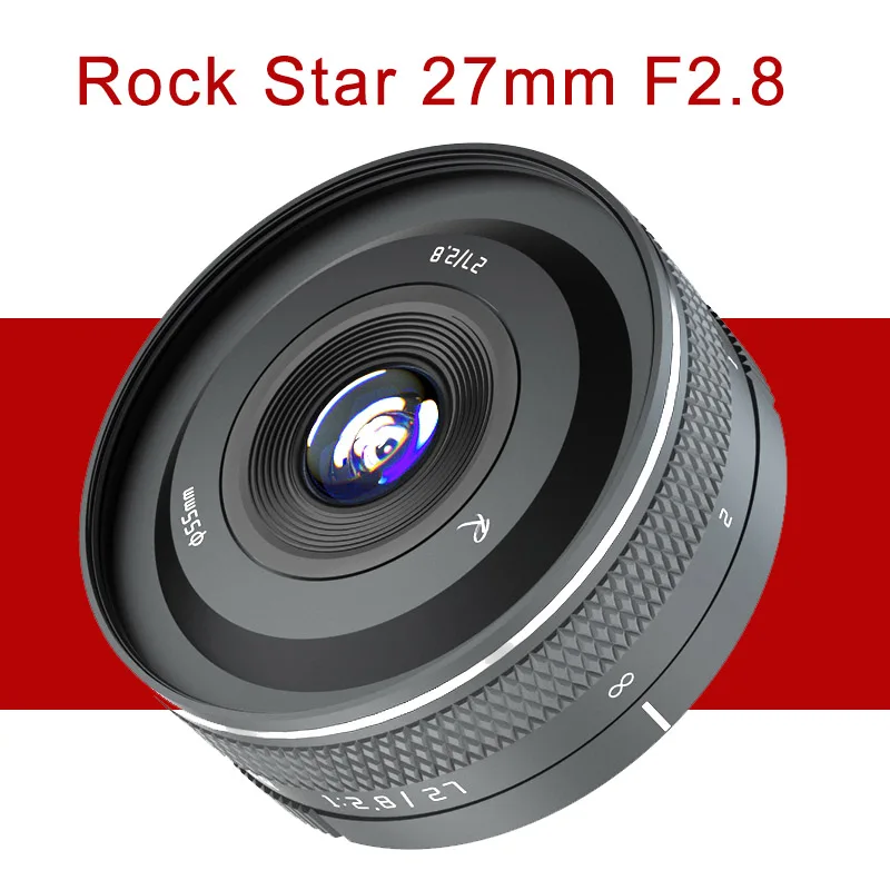 Объектив Rock Star 27 мм F2.8 для Fuji XF Sony E Nikon Z Canon EF-M M4/3 Leica L SIGMA mount объектив съемки еды |