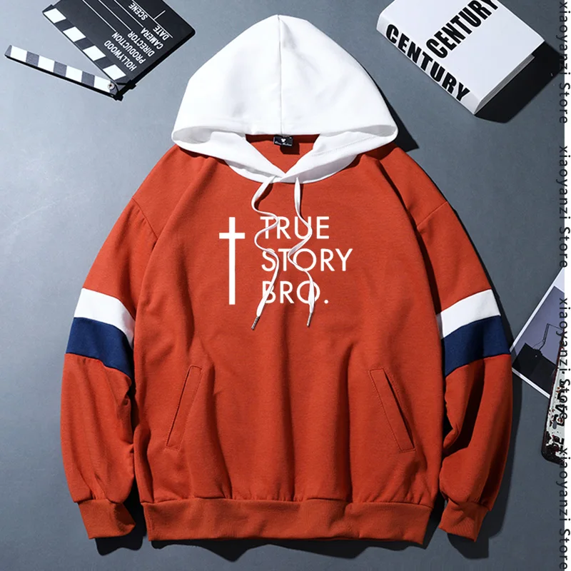 

New TRUE STORY BRO Christian Cool Religious Jesus men hoodies Casual Jesus sweatshirts Cross Faith Mens pullovers sports hoodies