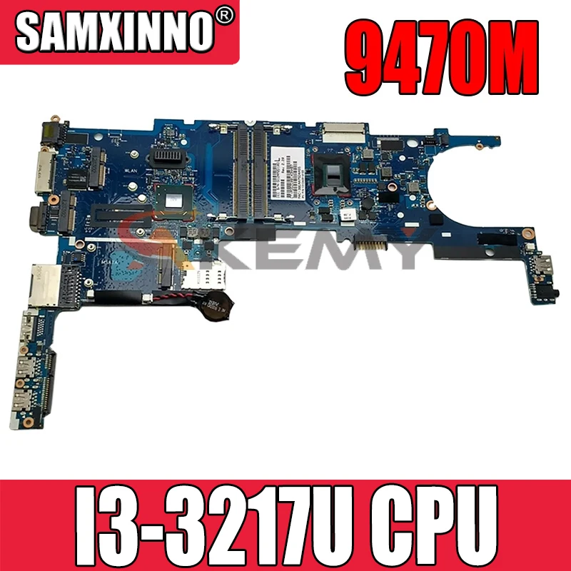 702847 501 001 материнская плата для ноутбука HP Elitebook 9470 м I3 3217U 6050A2514101 MB A02