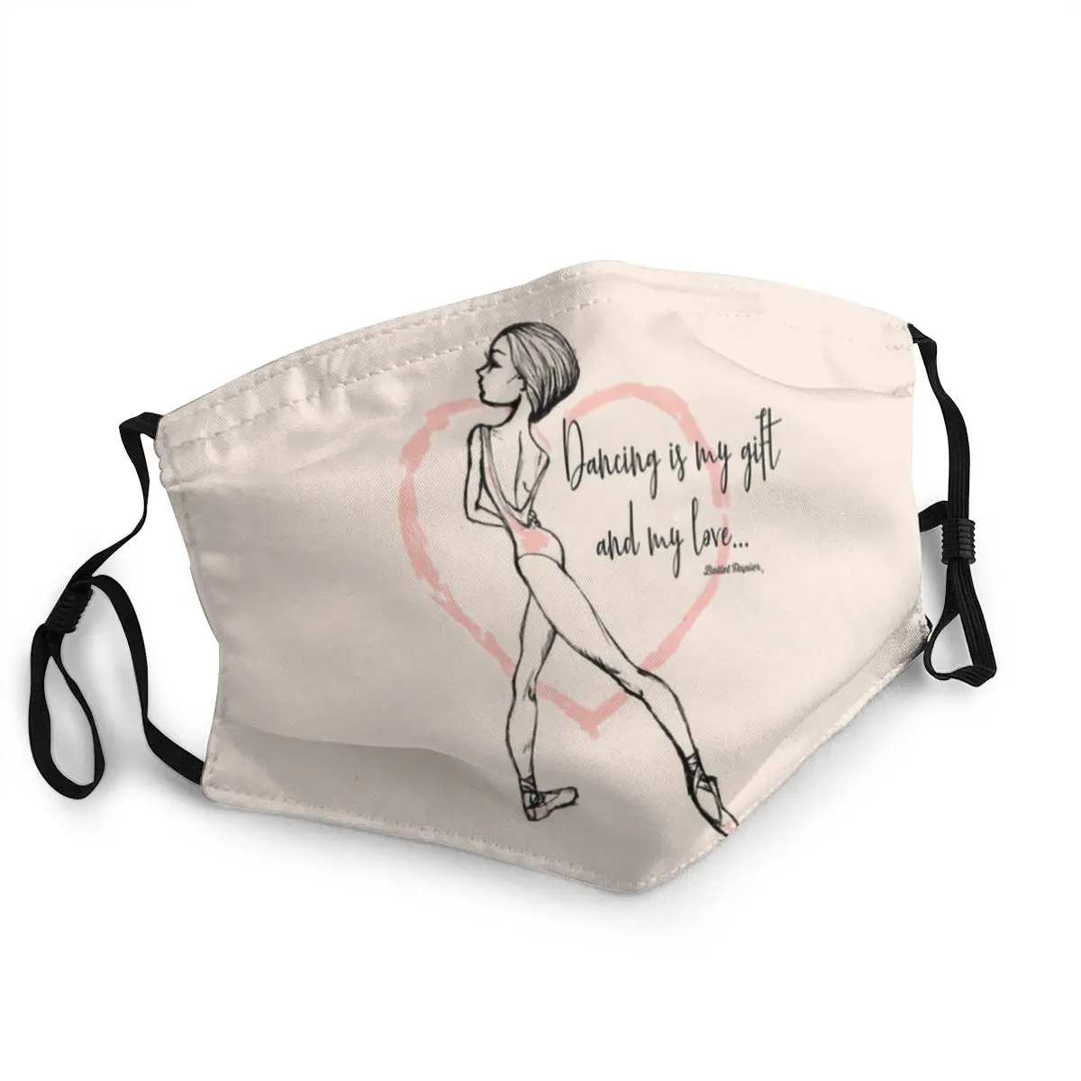 

Adult Ballet Dancing My Gift And My Love Face Mask Anti Dust Ballerina Dancer Protection Respirator Non-Disposable Mouth Muffle