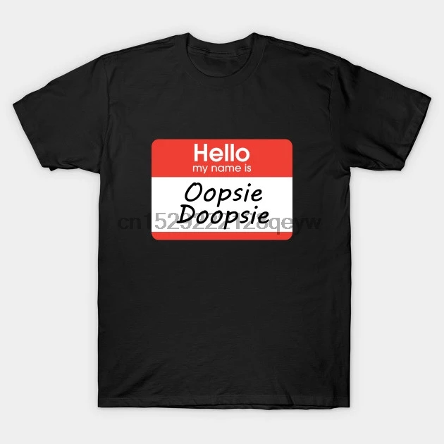 Мужская футболка с надписью hello my name is Oopsie Doopsie | одежда