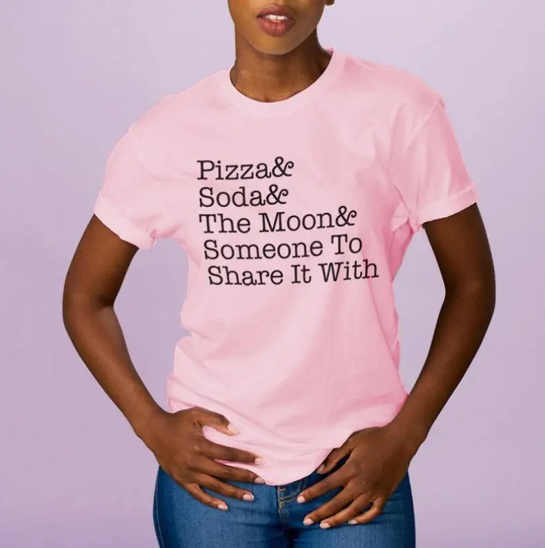 Рубашка унисекс модные повседневные футболки Pizza & Soda The Moon Who To Share It with t Shirt