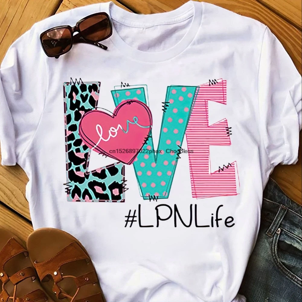 Милая красочная футболка Love LPN Life лучший подарок на День святого Валентина для -