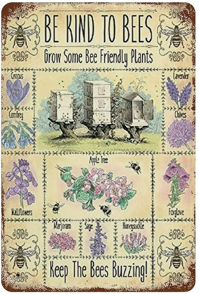 

Be Kind To Bees Grow Some Bee Friendly Plants Poster Tin Sign Metal Plaque Farm Backyard Wall Decoration Vintage Metal Plate
