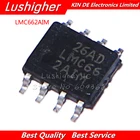 10 шт., LMC662AIMX SOP-8 LMC662AIM SOP LMC662 SMD LMC66