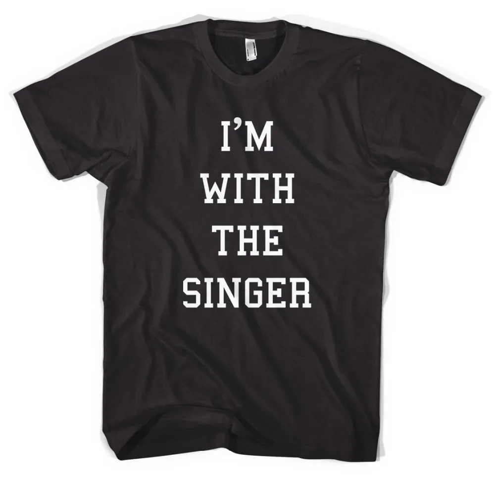 

I'M with The Singer Musician Band Groupie Unisex Homme 2019 New Casual Short-Sleeved Men Cool Tees Tops Shirts