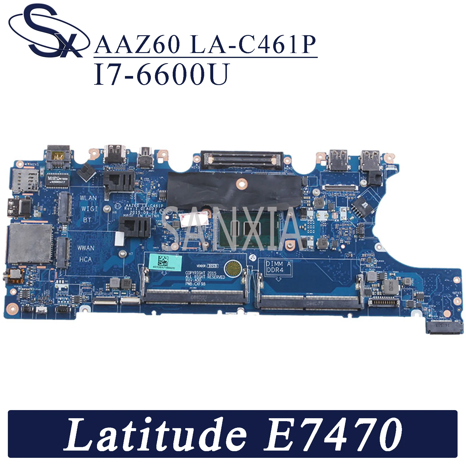 

KEFU AAZ60 LA-C461P Laptop motherboard for Dell Latitude E7470 original mainboard I7-6600U/6650U CPU