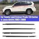 Наружная уплотнительная лента для окон протектор уплотнения для Toyota Land Cruiser Prado 120 Series Lexus GX470 2003-2009