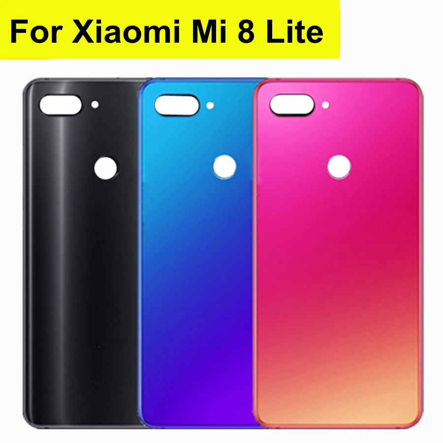 

6.21" For Xiaomi Mi 8 Lite Back Battery Cover Tempered Glass Rear Door Housing Cover for Xioami Mi8 mi 8 Lite Battery Cover