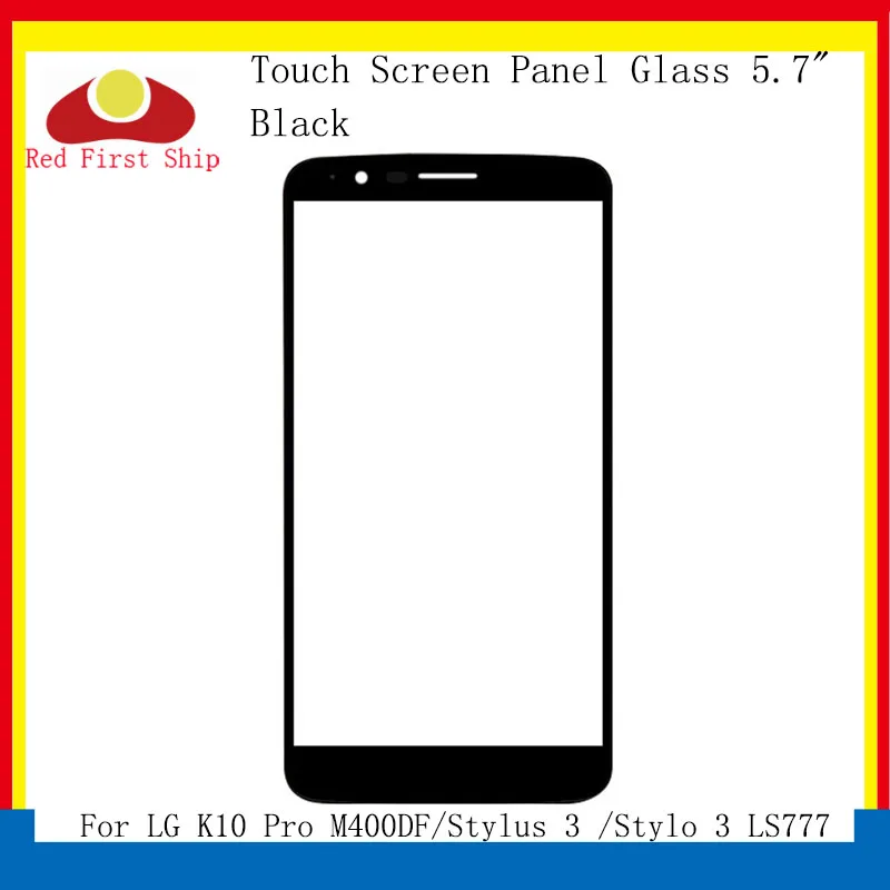 10 шт./лот сенсорный экран для LG K10 Pro M400DF/Stylus 3 /Stylo LS777 Сенсорная панель передняя