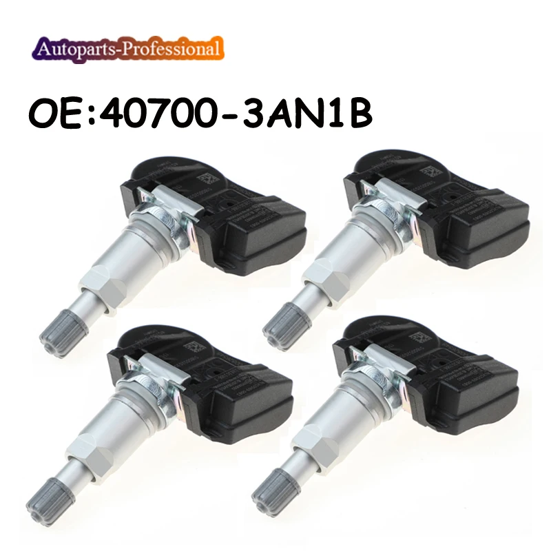Датчик давления в шинах 4 шт./лот, датчик давления в шинах 40700-3AN1B 407003AN1B, датчик давления в шинах для NISSAN LEAF CUBE JUKE SENTRA 2013-2017 МГц