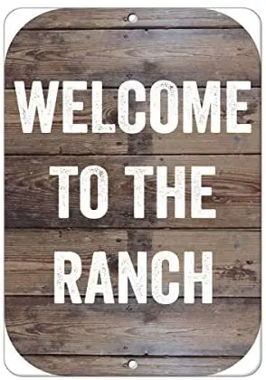 

Crysss Welcome to The Ranch Funny Quote 12 X 8 Inches Metal Sign