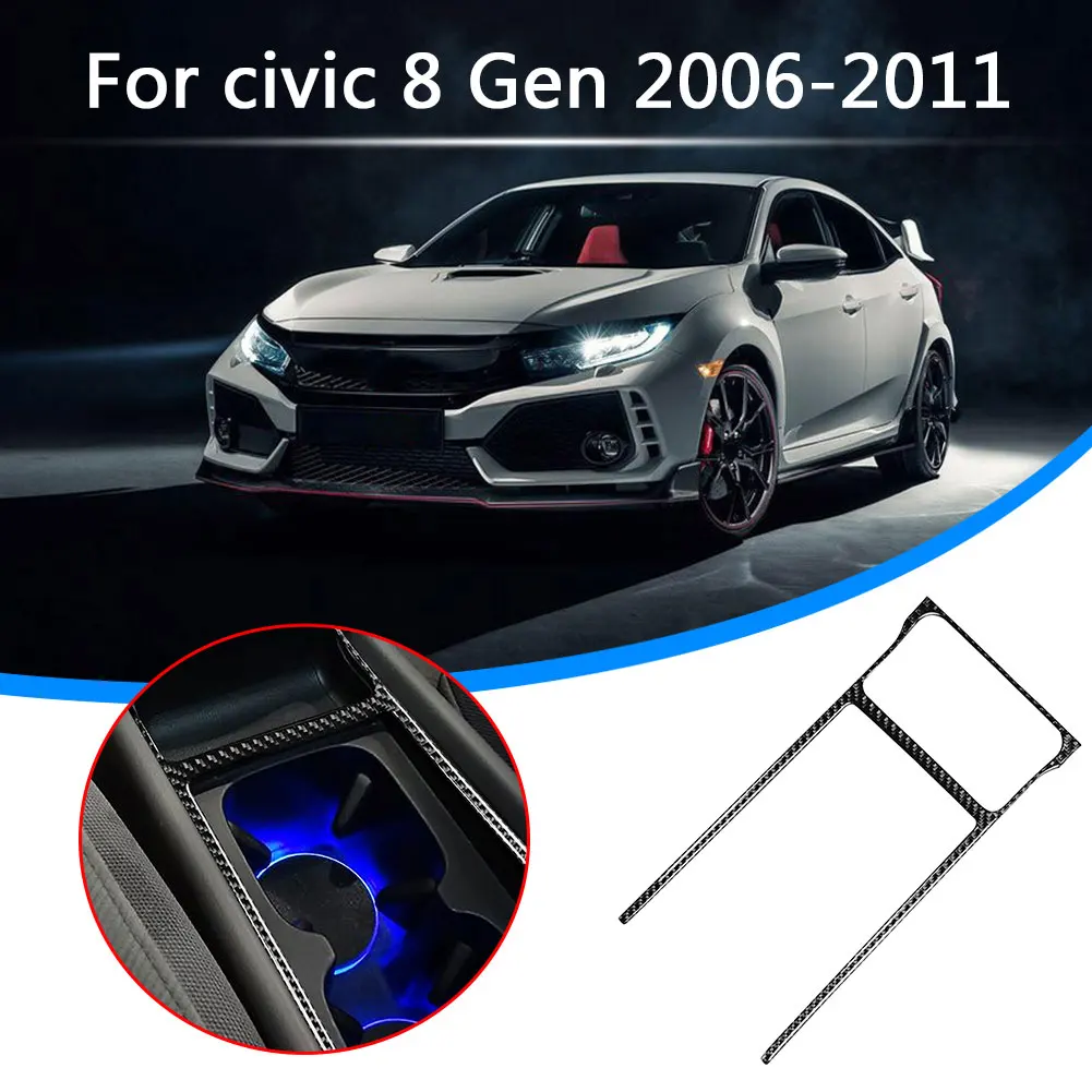 

Декоративная рамка для держателя стакана центральной консоли для Honda Civic 2006-2011, аксессуары, декоративная наклейка для отделки автомобильной...