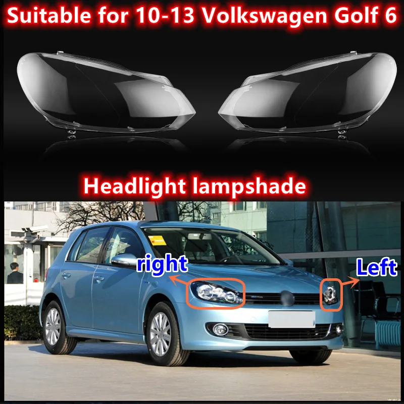 

Suitable for 10-13 Volkswagen Golf 6 front head lampshade High 6 headlight lampshade Lamp shell Lamp surface Rear shell