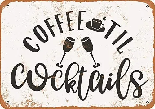 

Кофе 'til коктейли настенный знак таблички