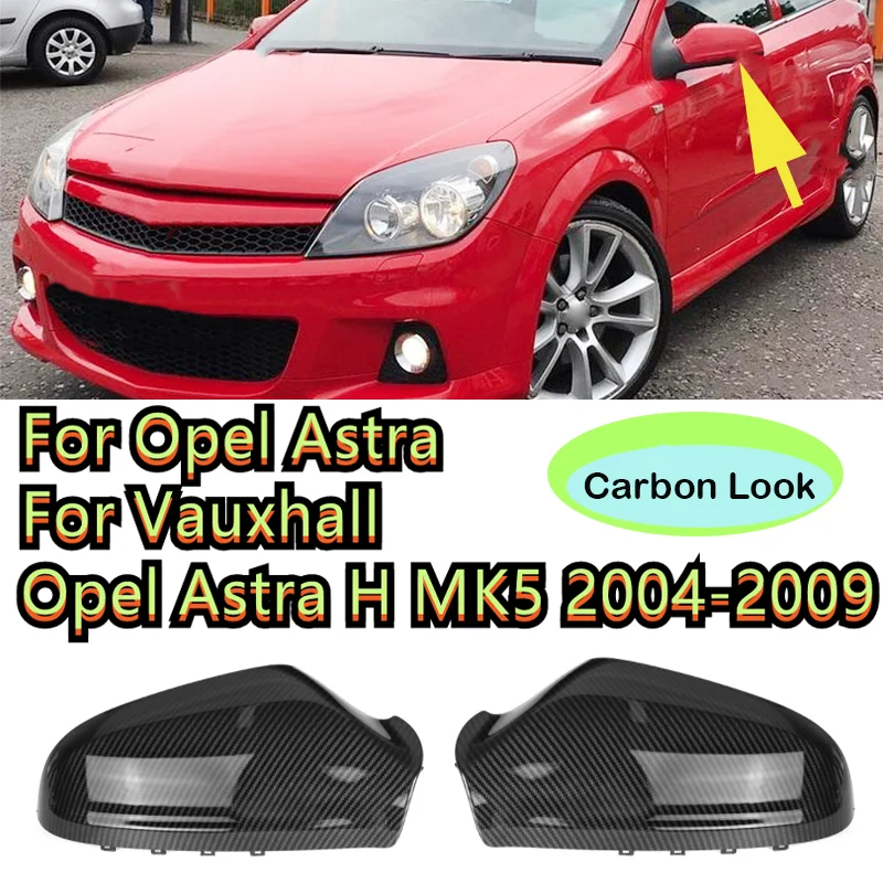 

Carbon Look 2x Car Side Door Wing Rear View Mirror Rearview Mirror Cover For Opel Astra For Vauxhall Opel Astra H MK5 2004-2009