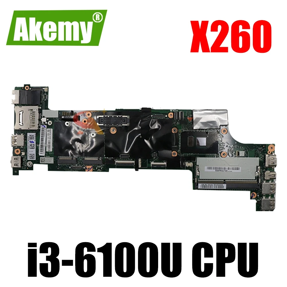 

BX260 NM-A531 для Lenovo ThinkPad X260 ноутбук материнская плата Процессор i3 6100U 100% тесты работы FRU00UP189 01EN192 01HX026 01HX025