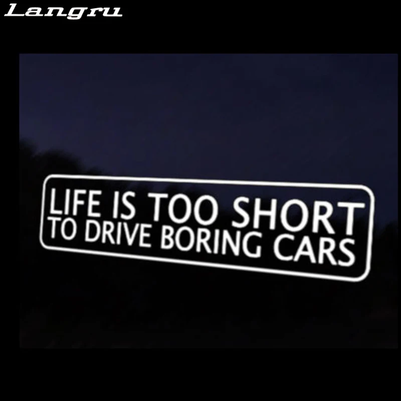 Life Is To Short Drive скучные автомобили виниловые наклейки забавные аксессуары для