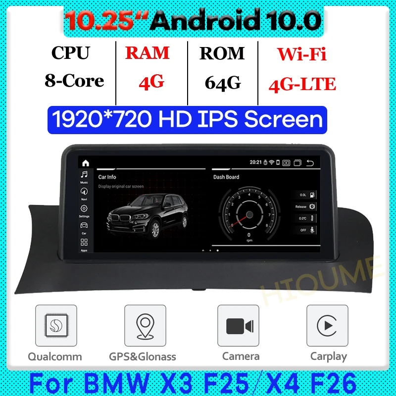 

10.25" Android 10 Snapdragon Car Multimedia Player for BMW X3 F25 X4 F26 CIC NBT Headunit GPS Navigation Autoradio Video Stereo