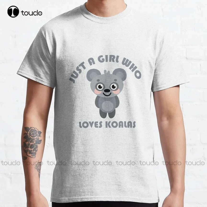 

Just A Girl Who Loves Koalas Classic T-Shirt Mens Beach Shirts Custom Aldult Teen Unisex Digital Printing Tee Shirt Classic