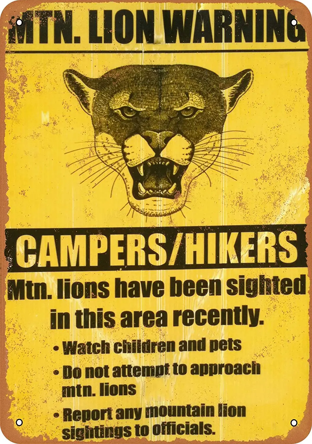 

8*12 Metal Sign Mountain Lion Warning Campers Hikers Vintage Look