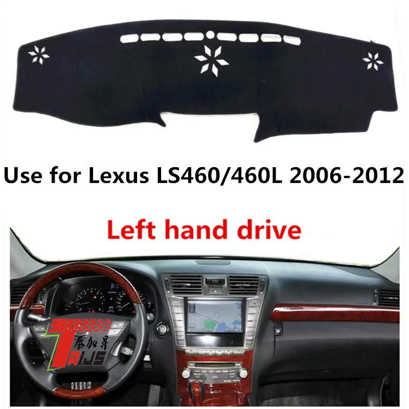 

TAIJS Factory Anti Dust Polyester Fibre Car Dashboard Cover For Lexus LS460/460L 2006 2007 2008 2009 2010 11 12 Left hand drive