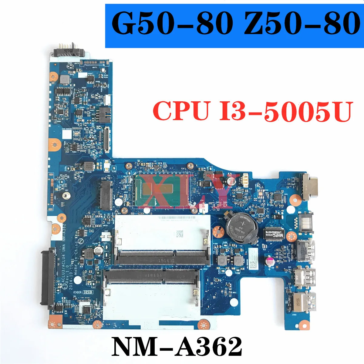 

CPU I3-5005U DDR3 For Lenovo G50-80 Z50-80 Notebook motherboard ACLU3/ACLU4 UMA NM-A362 100% Test work
