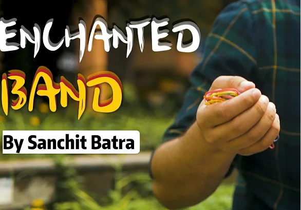 

2020 Enchanted Band by Sanchit Batra