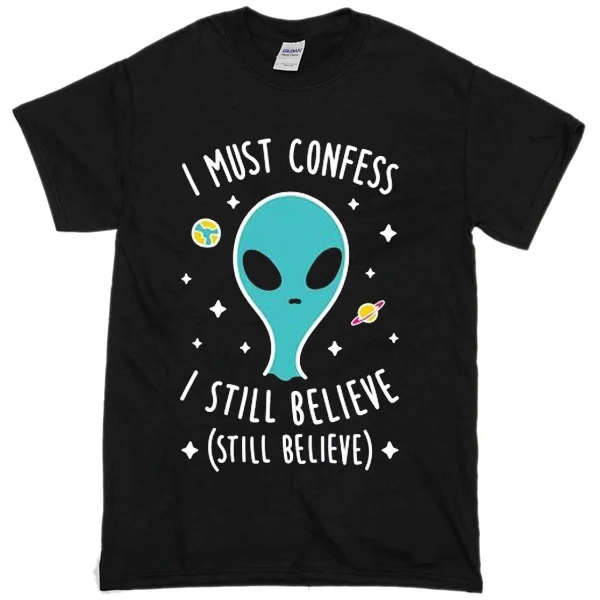 

I Still Believe Aliens T-Shirt