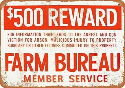

Metal Sign - Vintage Look Farm Bureau Reward for Crimes 8 x 12 Inches