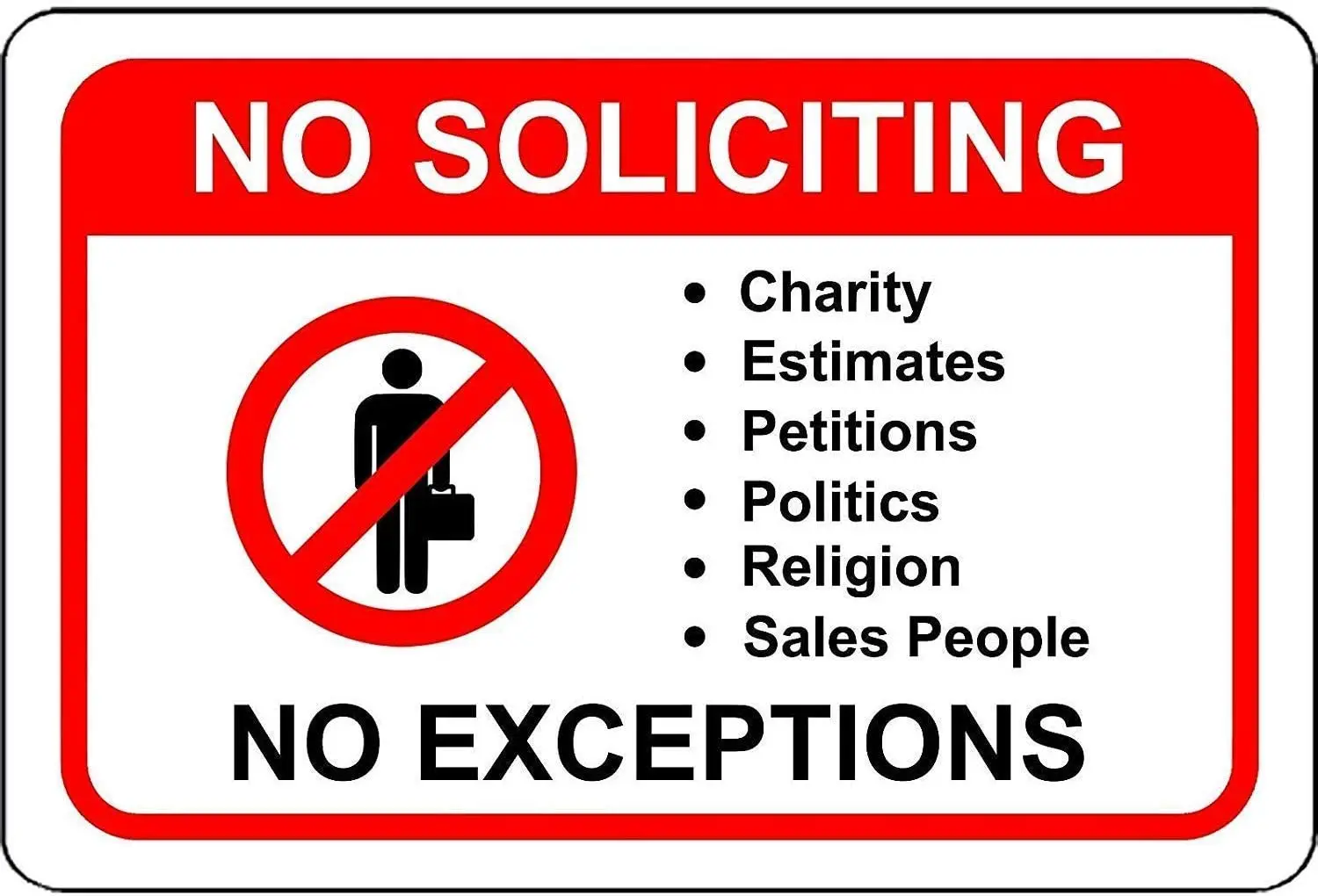 

No Soliciting No Exceptions Will NOT Rust Retro Metal Tin Sign Plaque Poster Wall Decor Art Shabby Chic Gift