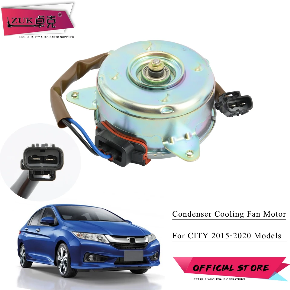 

ZUK For City GM6 2015-2020 AC Air Conditioner Condenser Cooling Fan Motor For HONDA OEM:38616-55A-Z01