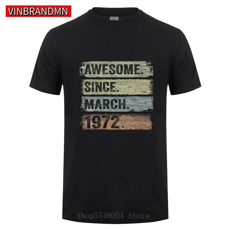 Потрясающая Мужская футболка с мартом 1972 года подарок на день рождения модная
