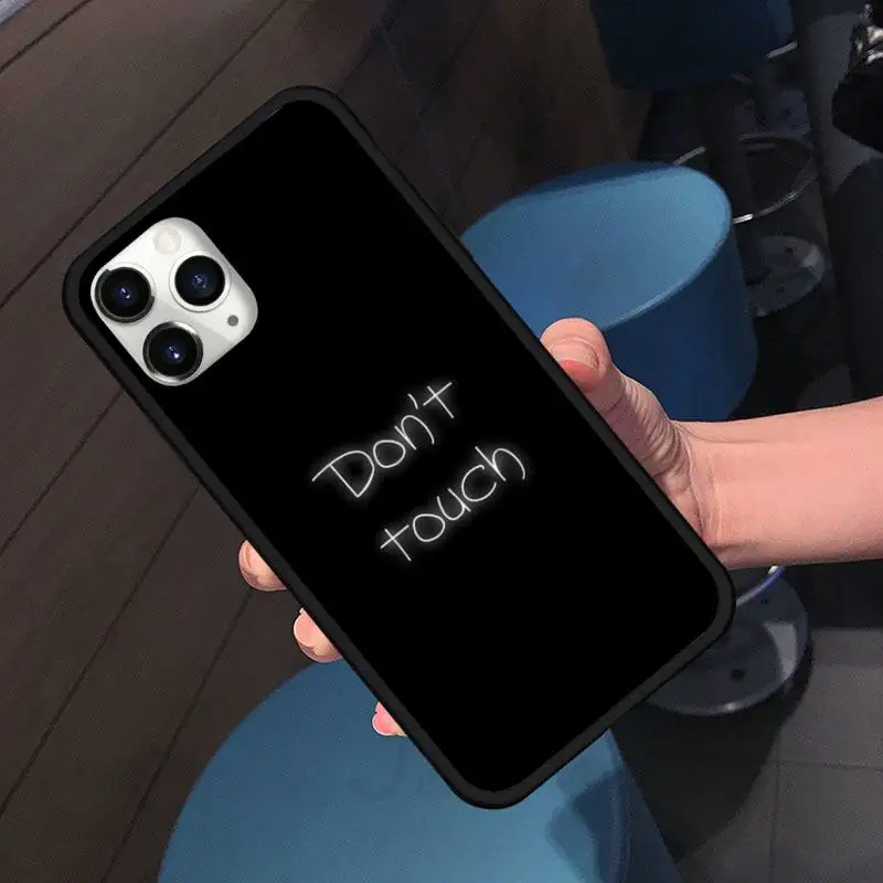 

dont Touch My phone Phone Case for iPhone 11 12 pro XS MAX 8 7 6 6S Plus X 5S SE 2020 XR shell cover funda