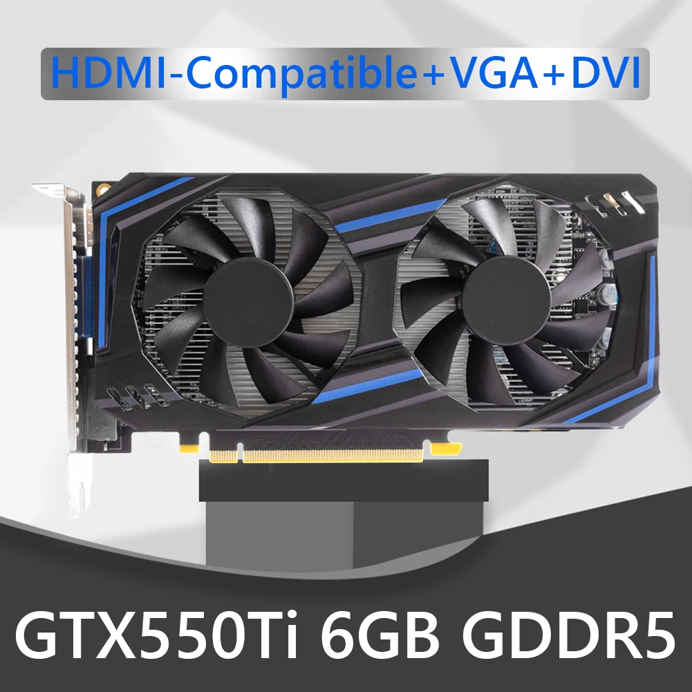 

Computer Graphic Card NVIDIA GTX 550Ti 6GB GDDR5 192-Bit PCIE 2.0 HDMI-Compatible DVI-D Interface W/ Twin Cooling Fan Graphic